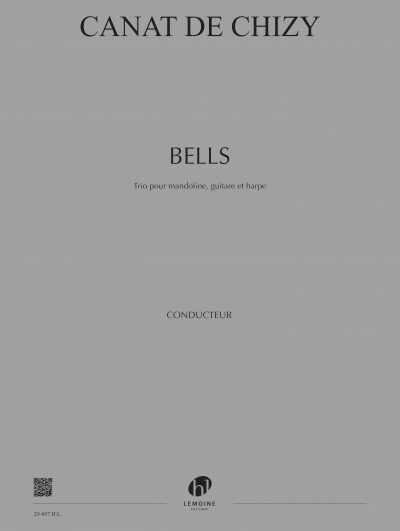 Bells, une partition signée Edith Canat de Chizy aux éditons Henry Lemoine